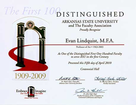 Arkansas State University, Distinguished Award for the First 100 Years, awarded to Evan Lindquist artist-printmaker, 2010